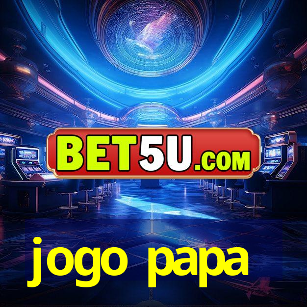 jogo papa